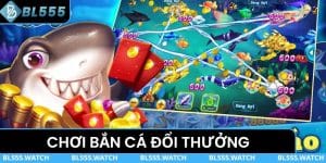 Bí Kíp Chơi Bắn Cá Đổi Thưởng Dễ Trúng Cho Mọi Thành Viên