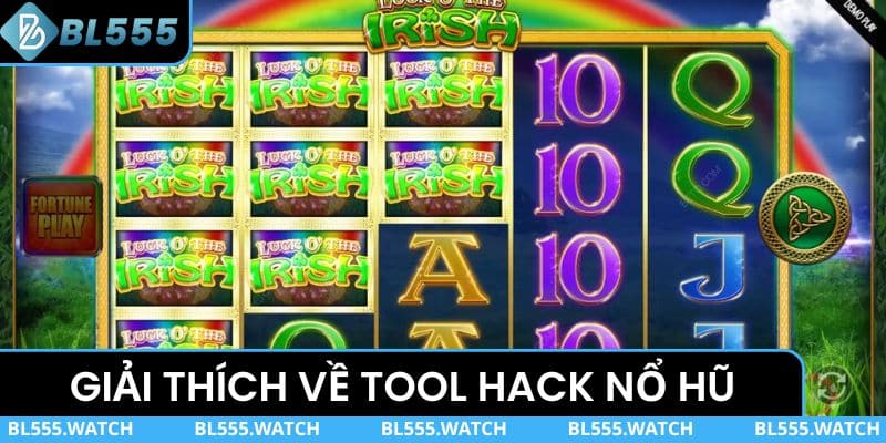 Giải thích khái niệm về tool hack nổ hũ